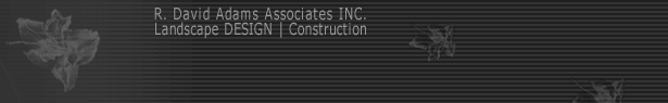 R. David Adams Associates Inc. Landscape Design & Construction